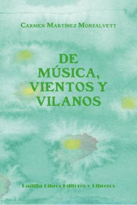 De música, vientos y vilanos