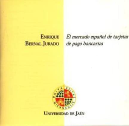 El mercado español de tarjetas de pago bancarias