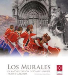 Los murales de la Diputación de Castellón de Traver Calzada