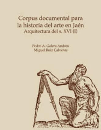 Corpus documental para la historia del arte en Jaén