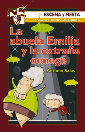 La abuela Emilia y la extraña Oenegé