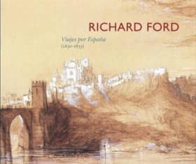 Richard Ford. Viajes por España (1830-1833)
