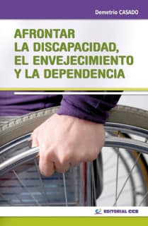 AFRONTAR LA DISCAPACIDAD ENVEJECIMIENTO