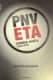 PNV ETA. CRONICA OCULTA 1960-1979