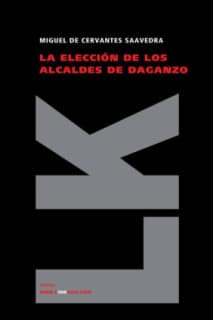 La elección de los alcaldes de Daganzo