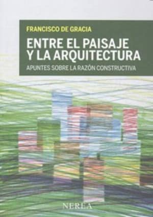 Entre el paisaje y la arquitectura