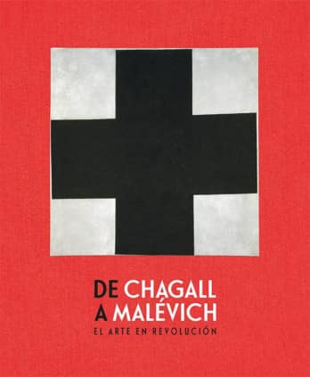 De Chagall a Malévich: el arte en revolución