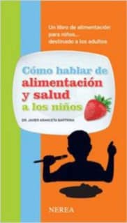 Cómo hablar de alimentación y salud a los niños