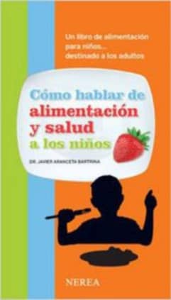 Cómo hablar de alimentación y salud a los niños