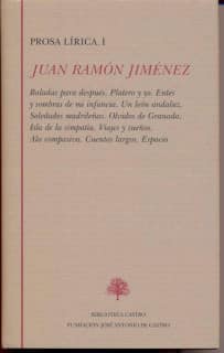 Baladas para después ; Platero y yo ; Entes y sombras de mi infancia ; Un león andaluz ; Soledades madrileñas ; Olvidos de Granada ; Isla de la simpatía ; Viajes y sueños ; Ala compasiva ; Cuentos largos ; Espacio