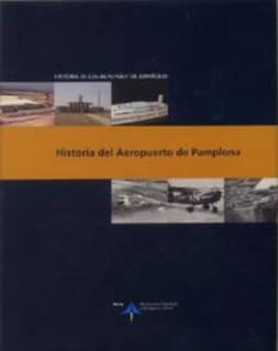 Historia del Aeropuerto de Pamplona