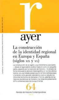 LA CONSTRUCCIÓN DE LA IDENTIDAD REGIONAL EN EUROPA Y ESPAÑA (SIGLOS XIX Y XX)