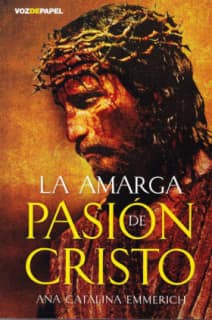 La amarga pasión de Cristo
