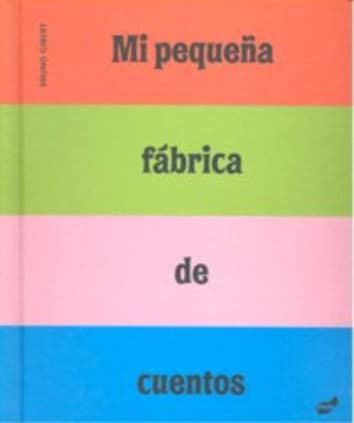 MI PEQUEÑA FABRICA DE CUENTOS