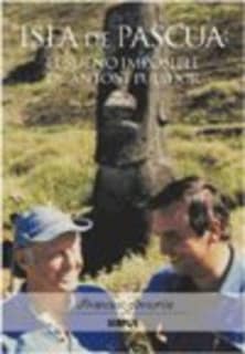 ISLA DE PASCUA: El sueño imposible de Antoni Pujador