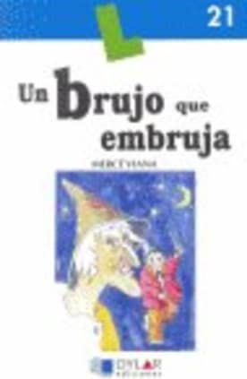 UN BRUJO QUE EMBRUJA - LIBRO 21