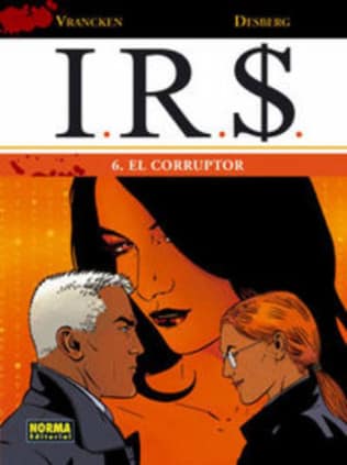 I.R.S. 06. EL CORRUPTOR