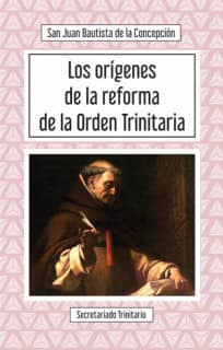 Los orígenes de la reforma de la Orden Trinitaria