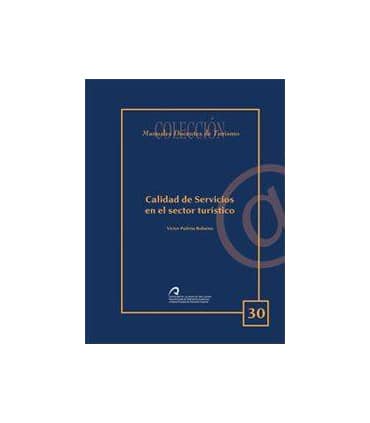 Calidad de servicios en el sector turí­stico