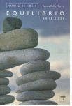 Equilibrio en el siglo XXI- Manual de Vida II