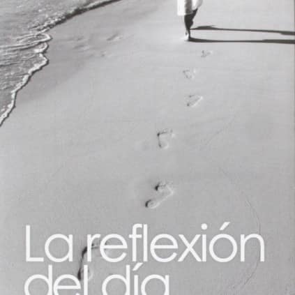 La reflexión del día