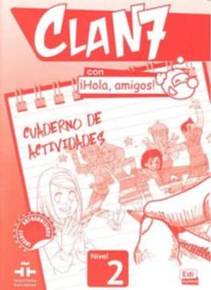 Clan 7 con ¡Hola, amigos! 2 Actividades