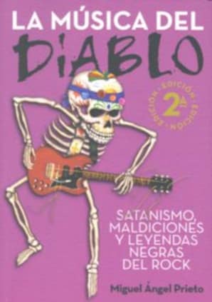La música del diablo: satanismo, maldiciones y leyendas negras del rock