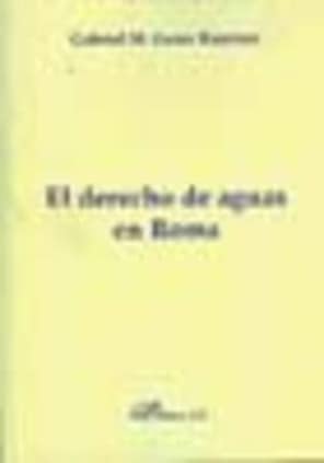 DERECHO DE AGUAS EN ROMA