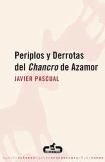 Periplos y derrotas del Chancro de Azamor