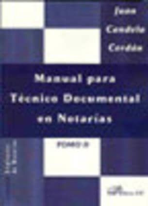 Manual para Técnico Documental en Notarías. Tomo II