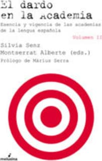 El dardo en la Academia