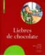 Liebres de chocolate