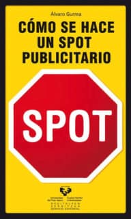 Cómo se hace un spot publicitario