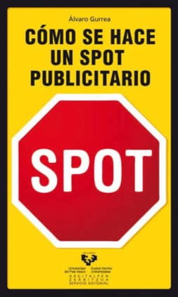 Cómo se hace un spot publicitario