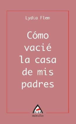 Como vacié la casa de mis padres