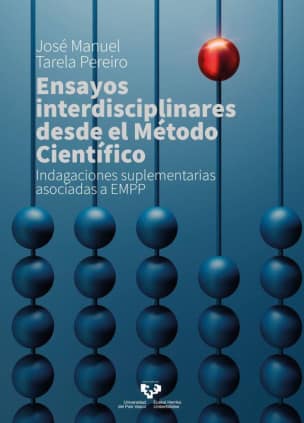 Ensayos interdisciplinares desde el método científico