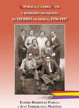 República, Guerra Civil y represión franquista en Sierro (Almería), 1936-1947