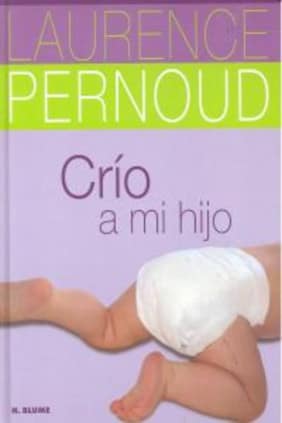 Crío a mi hijo