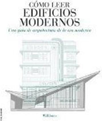 COMO LEER EDIFICIOS MODERNOS