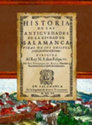 Historia de las antigvedades de la civdad de Salamanca