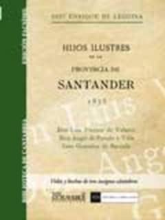 Hijos ilustres de la provincia de Santander