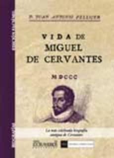 Vida de Miguel de Cervantes Saavedra