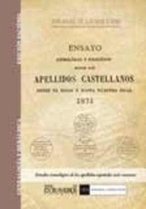 Ensayo histórico etimológico y filológico sobre los apellidos castellanos