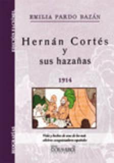 Hernán Cortés y sus hazañas