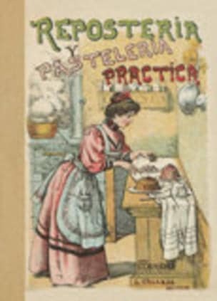 Repostería y pastelería prácticas