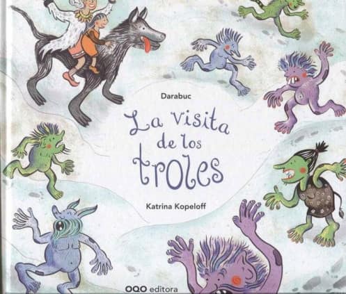 LA VISITA DE LOS TROLES