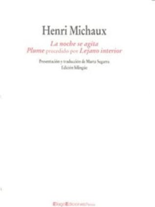La noche se agita. Plume precedido por Lejano interior