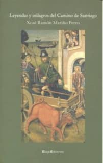 Leyendas y milagros del Camino de Santiago
