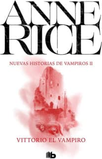 Vittorio el vampiro (Nuevas Historias de Vampiros 2)