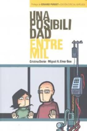 Una posibilidad entre mil